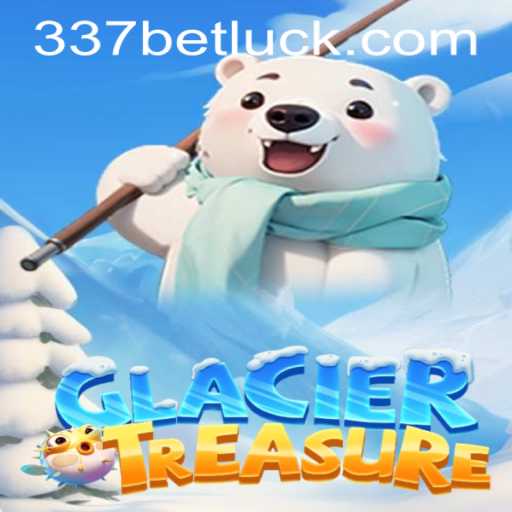 Explore the Icy Adventures of GlacierTreasure While Keeping an Eye on 337bet PH Login Trends
